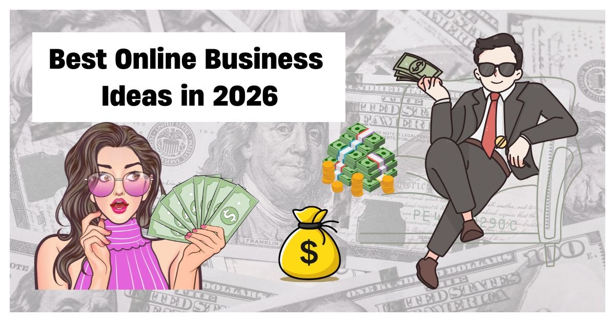 Best Online Business Ideas in 2026 With High Income Potential